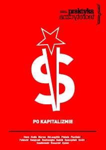 Journal cover Praktyka Teoretyczna, volume 9, no. 3, year 2013, title POST-CAPITALISM
