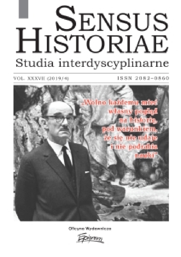Journal cover Sensus Historiae, volume 37, no. 4, year 2019, title „Wolno każdemu mieć własny pogląd na historię, pod warunkiem, że się nie udaje i nie podrabia nauki”