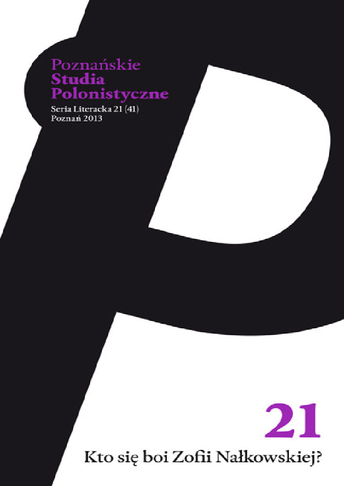 Okładka czasopisma Poznańskie Studia Polonistyczne. Seria Literacka, nr 21, rok 2013, tytuł Kto się boi Zofii Nałkowskiej?