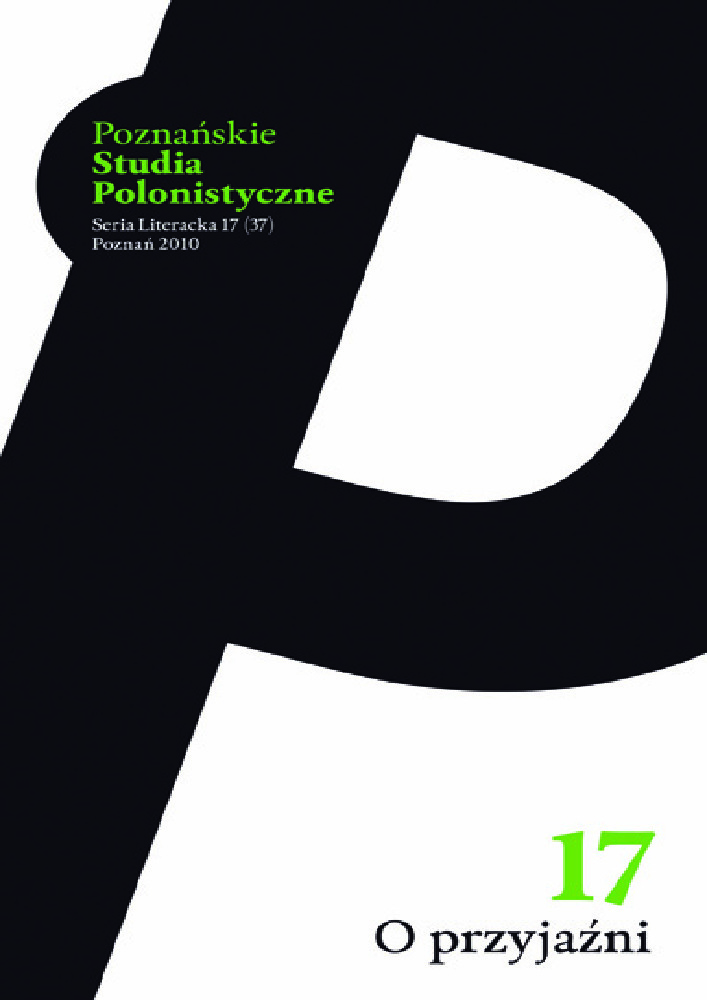 Okładka czasopisma Poznańskie Studia Polonistyczne. Seria Literacka, nr 17, rok 2010, tytuł O przyjaźni