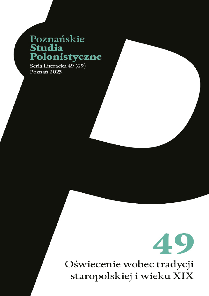 Okładka czasopisma Poznańskie Studia Polonistyczne. Seria Literacka, nr 49, rok 2025, tytuł Oświecenie wobec tradycji staropolskiej i wieku XIX