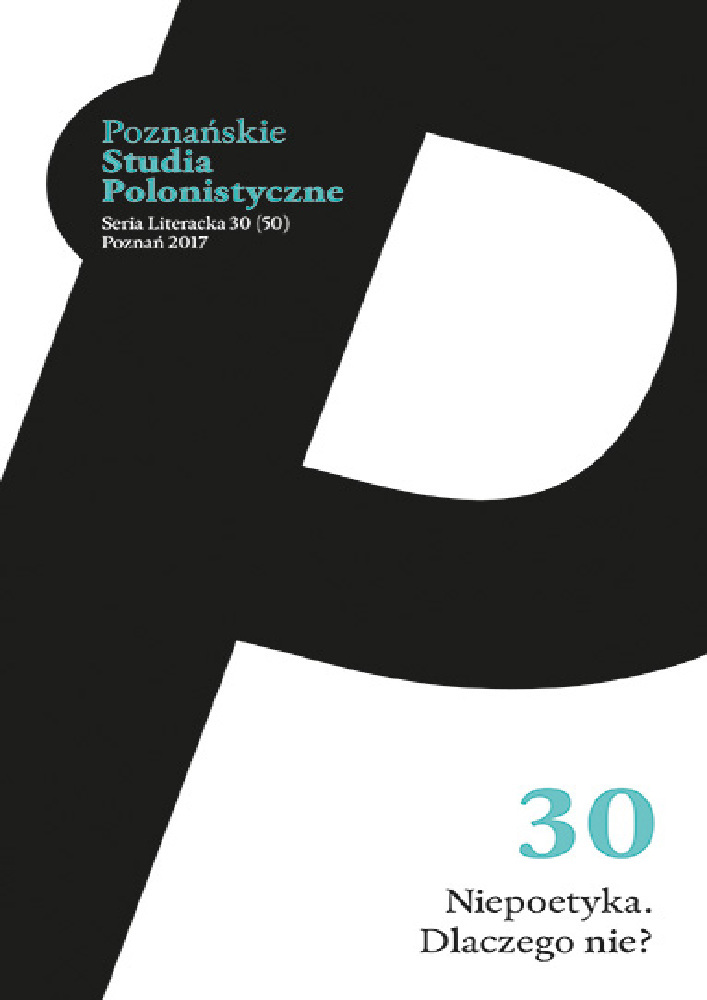 Okładka czasopisma Poznańskie Studia Polonistyczne. Seria Literacka, nr 30, rok 2017, tytuł Niepoetyka. Dlaczego nie?