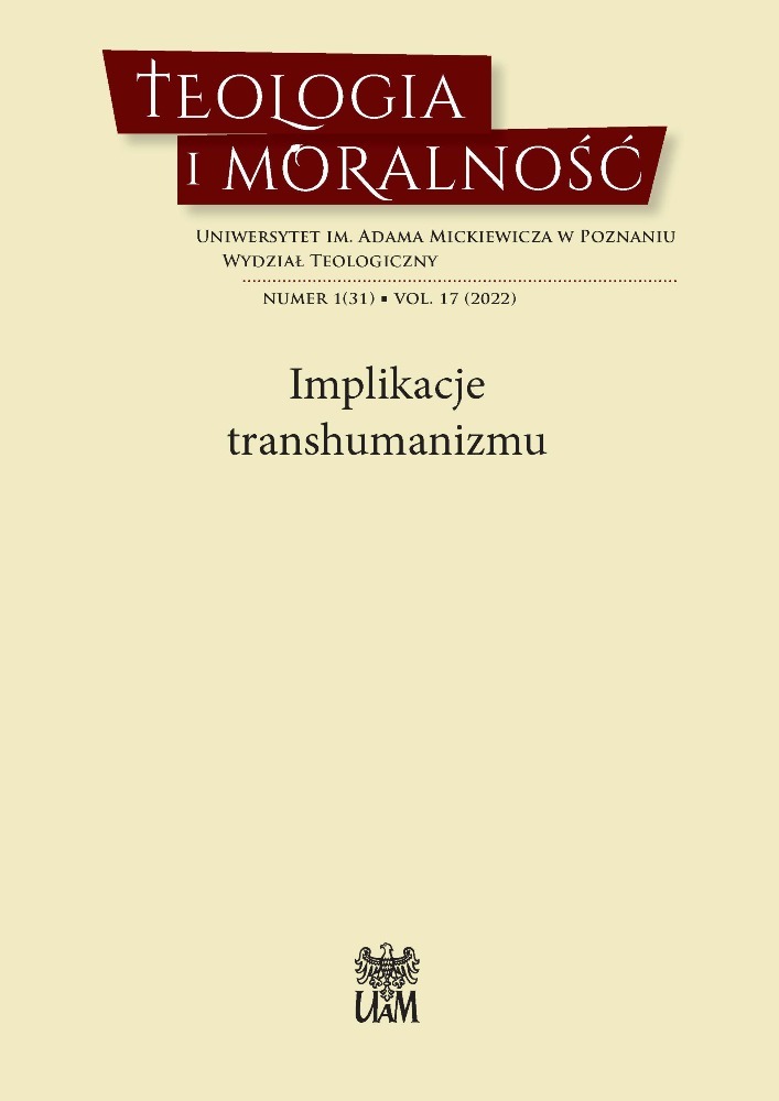 Okładka czasopisma Teologia i Moralność, tom 17, nr 1(31), rok 2022, tytuł Implikacje transhumanizmu