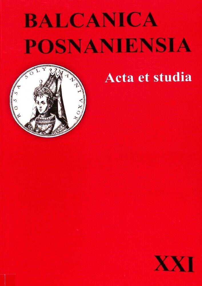 Journal cover Balcanica Posnaniensia. Acta et studia, volume 21, year 2014