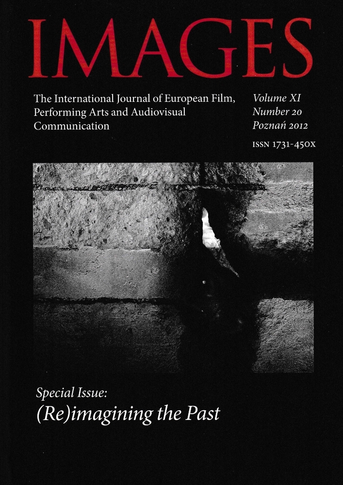 Okładka czasopisma Images. The International Journal of European Film, Performing Arts and Audiovisual Communication, tom 11, nr 20, rok 2012, tytuł (Re)imagining the Past