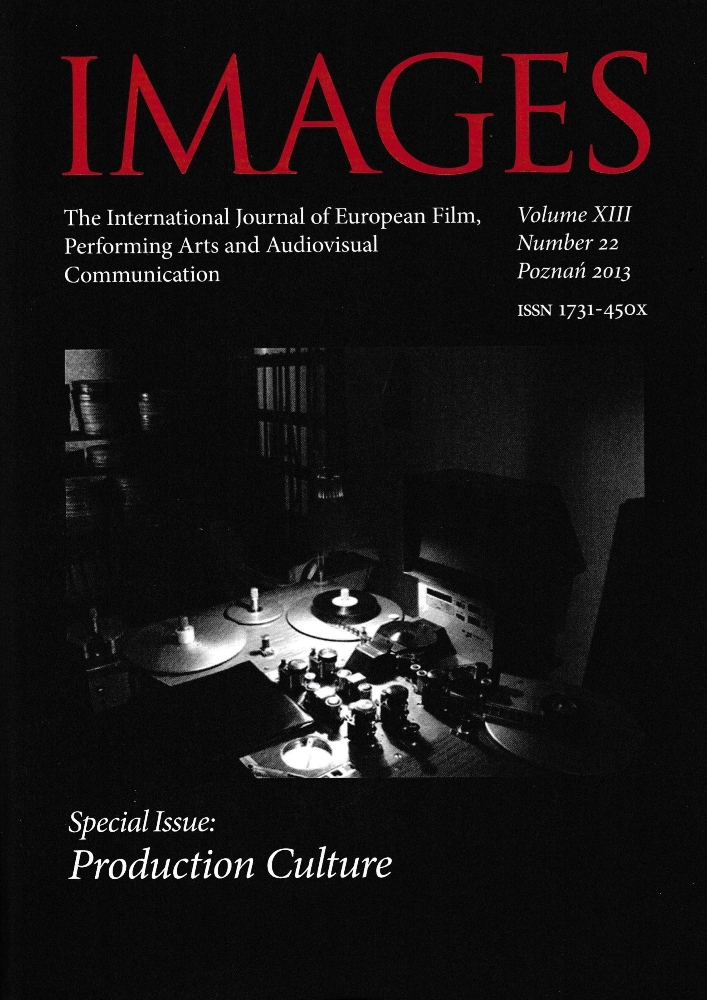 Okładka czasopisma Images. The International Journal of European Film, Performing Arts and Audiovisual Communication, tom 13, nr 22, rok 2013, tytuł Production Culture