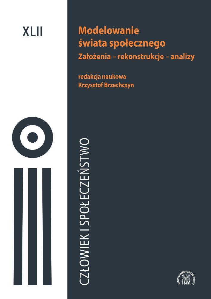 Okładka czasopisma Człowiek i Społeczeństwo, tom 42, rok 2016, tytuł Modelowanie świata społecznego Założenia – rekonstrukcje – analizy